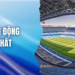 Sân Vận Động Lớn Nhất Thế Giới – Công Trình Thể Thao Vĩ Đại 1 Sân Vận Động Lớn Nhất Thế Giới – Công Trình Thể Thao Vĩ Đại